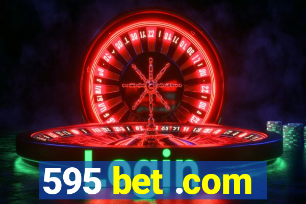 595 bet .com